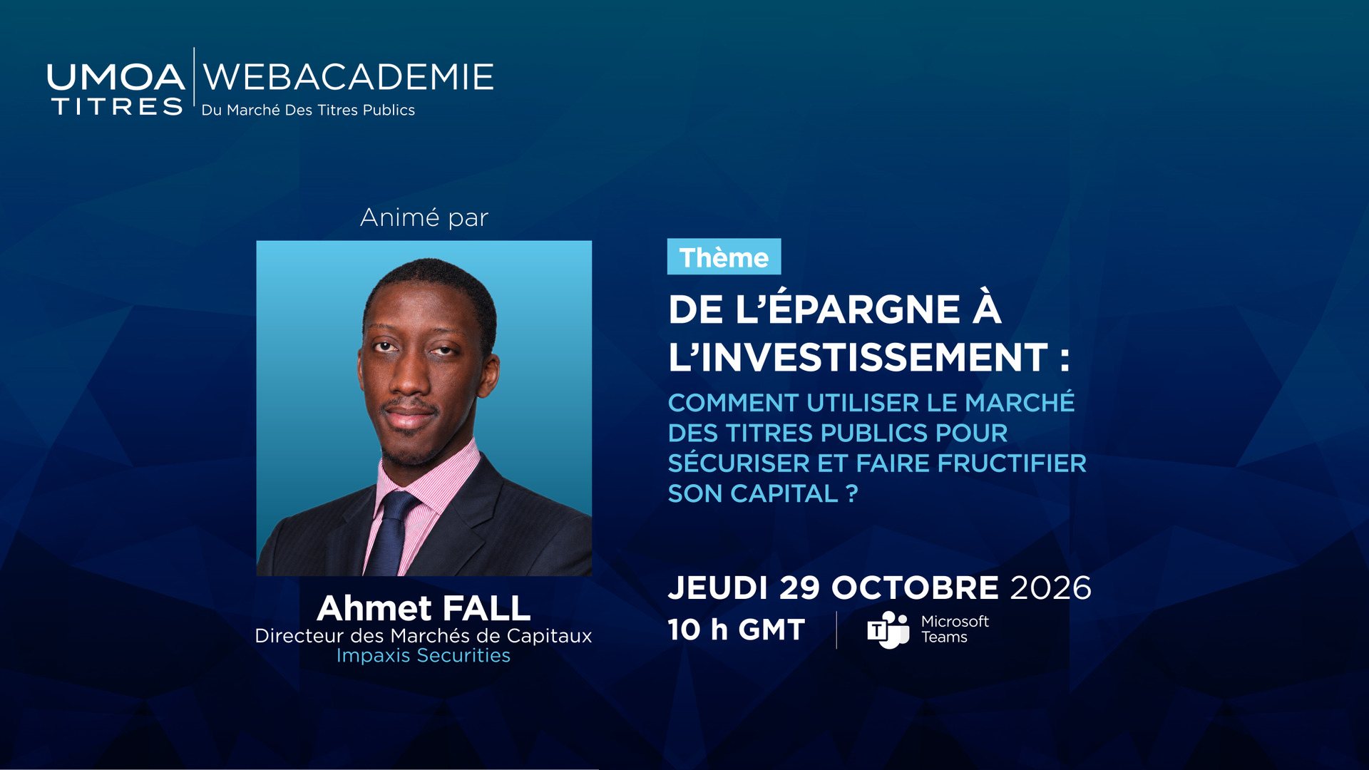 Webacadémie du Marché des Titres Publics, avec Ahmet FALL